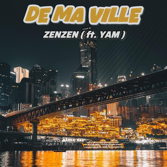 DE MA VILLE (feat. YAM)