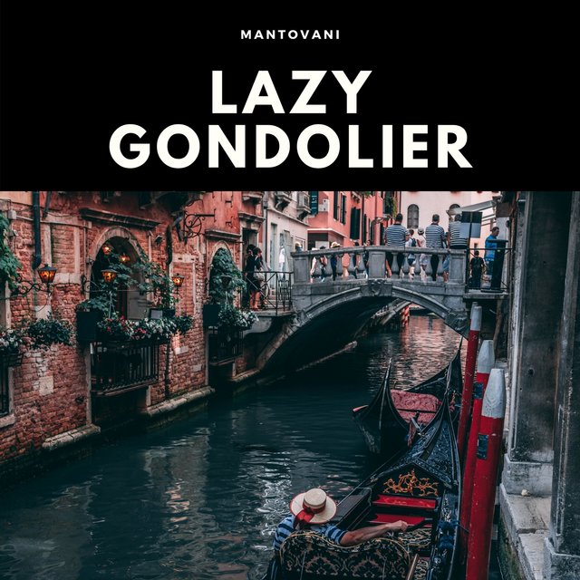 Lazy Gondolier