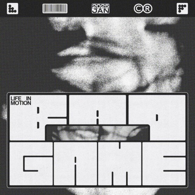 Bad Game: Life in Motion