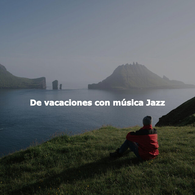 De vacaciones con música Jazz