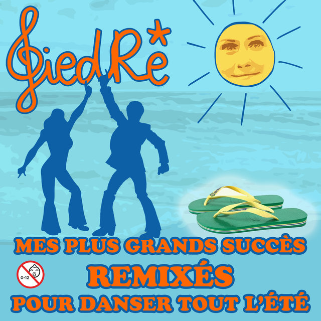 Mes plus grands succès remixés pour danser tout l'été