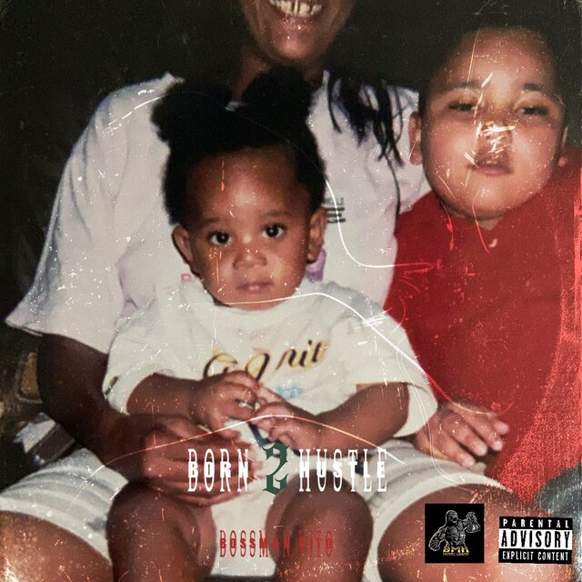 Born 2 Hustle
