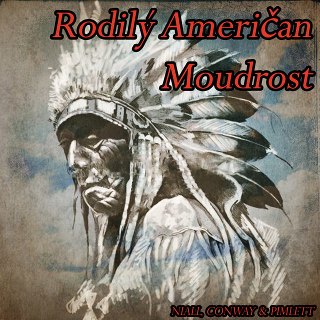 Rodilý Američan Moudrost