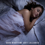 15 Soft Lullabies Nighttime