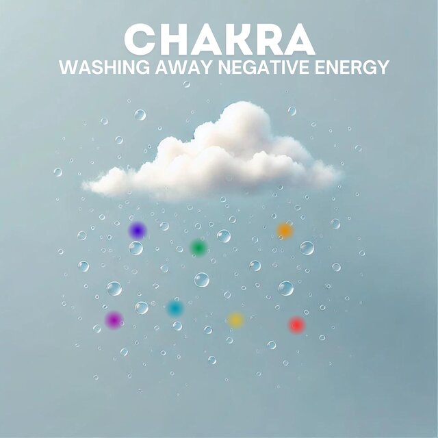 Chakra Washing Away Negative Energy (Asian Zen Music with Rain Sounds)