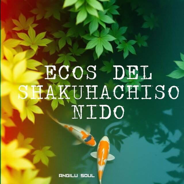 Ecos del Shakuhachi