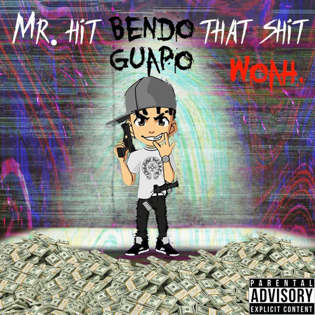 Mr. Hit That Shit Woah