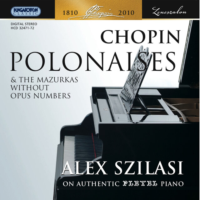 Chopin, F.: Polonaises and the Mazurkas without Opus Numbers