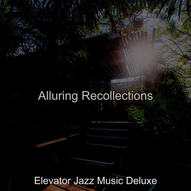 Alluring Recollections