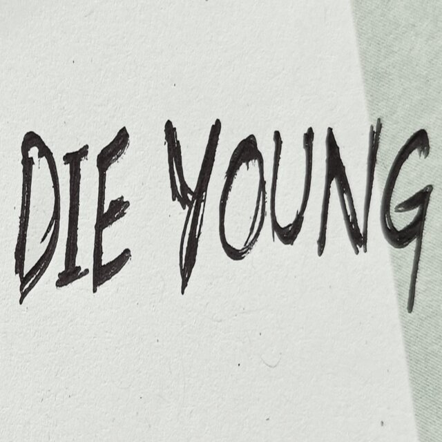 Die Young