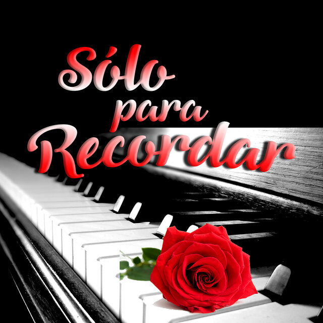 Sólo Para Recordar
