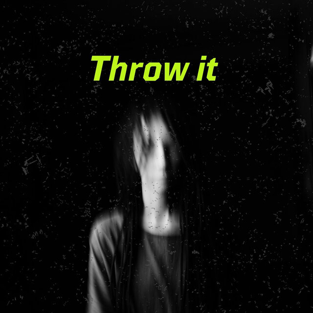 Throw It