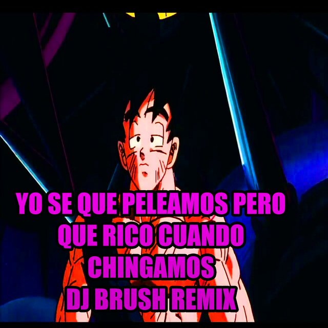 Yo se que peleamos pero que rico cuando chingamos (Remix)
