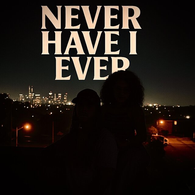 Never Have I Ever