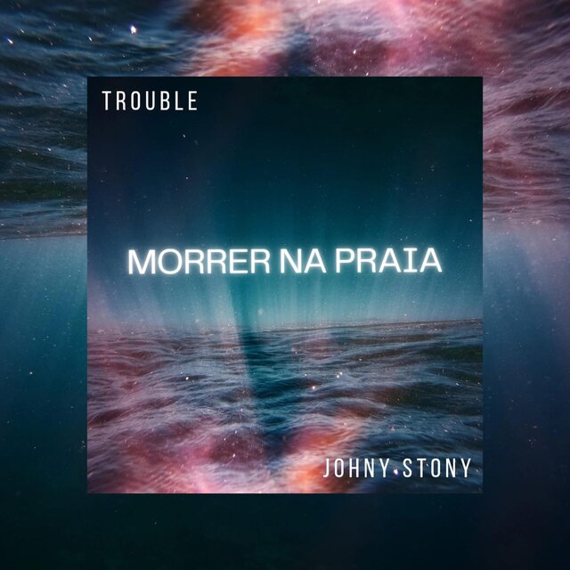 Morrer na praia (feat. JohnyStony)