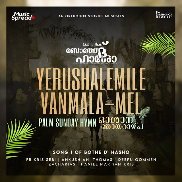 Yerushalemile Vanmala Mel, Palm Sunday Hymn of Malankara Orthodox Church