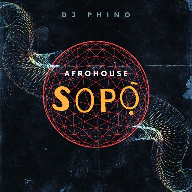 Sopọ́ (AfroHouse)
