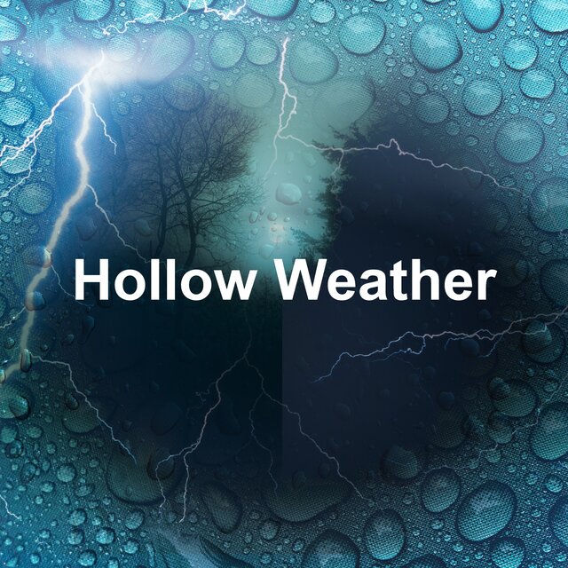 Hollow Weather