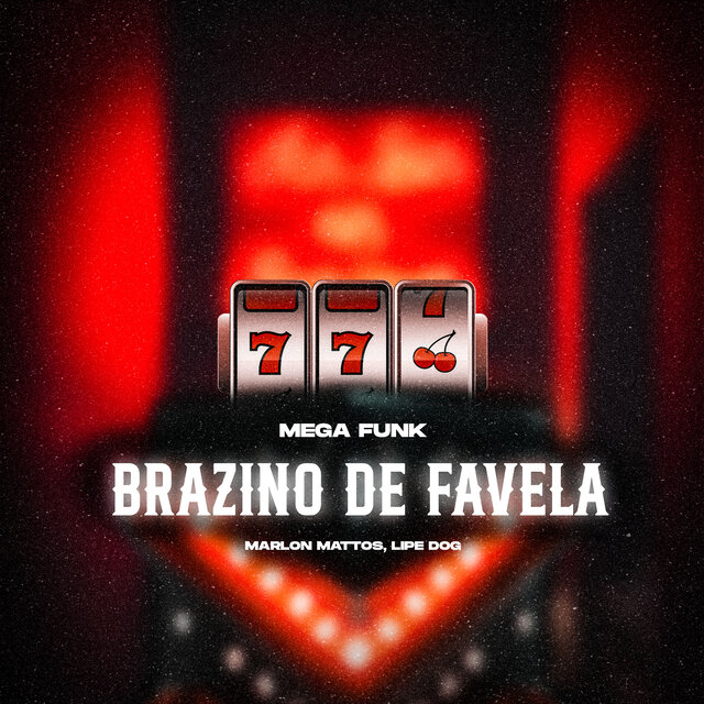 BRAZINO DE FAVELA ((MEGA FUNK))