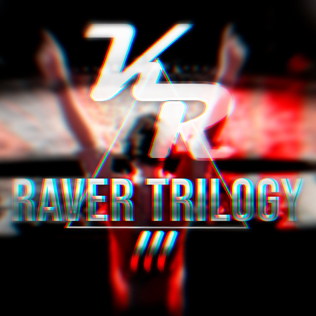 Raver Trilogy III