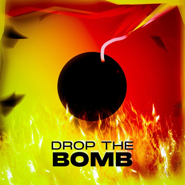 Drop the Bomb