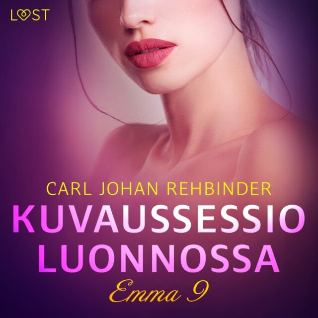 Emma 9: Kuvaussessio luonnossa - Eroottinen novelli
