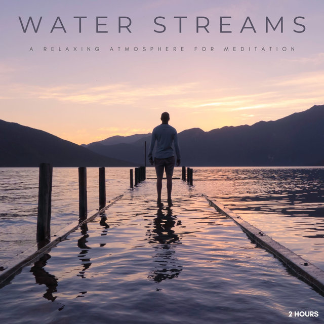 Water Streams: A Relaxing Atmosphere For Meditation - 2 Hours