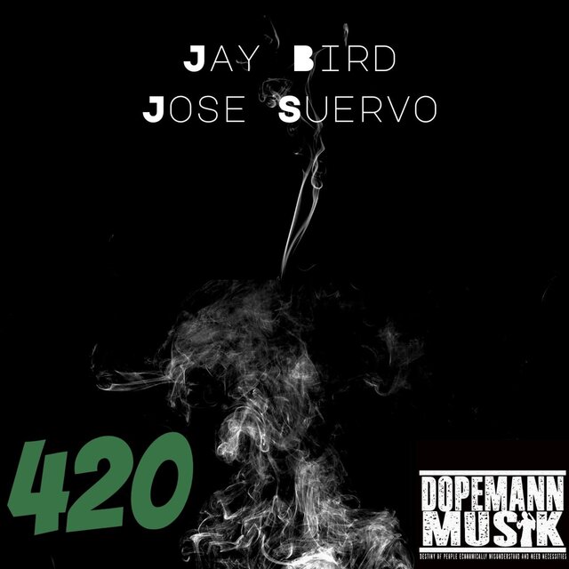 420 (feat. Jose Suervo)