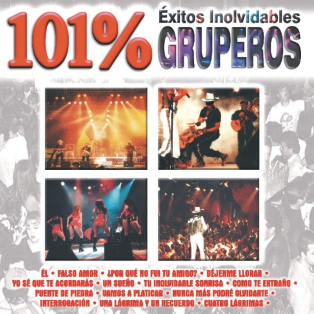 101% Éxitos Inolvidables Gruperos
