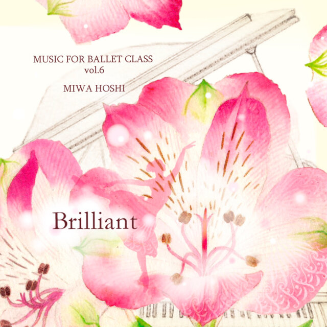 MUSIC FOR BALLET CLASS Vol.6 Brilliant