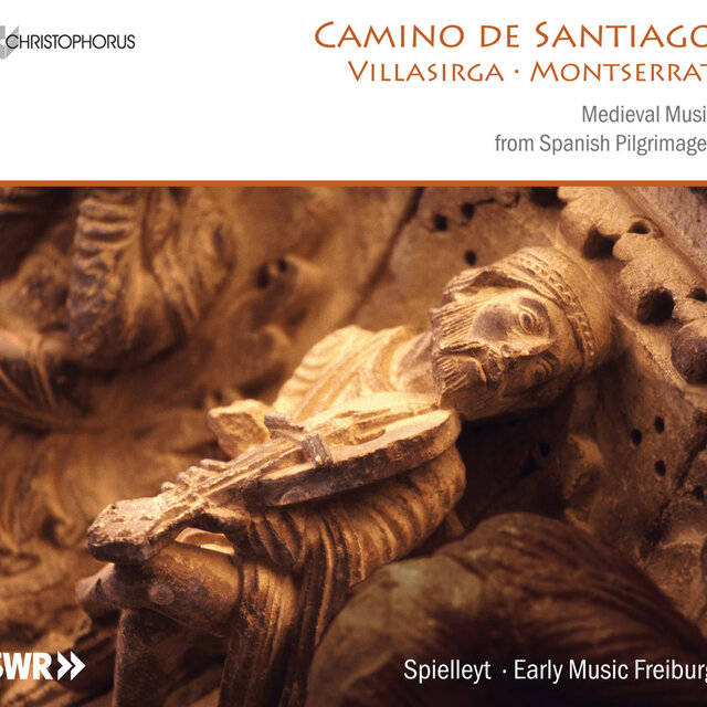 Camino De Santiago: Medieval Music from Spanish Pilgrimages