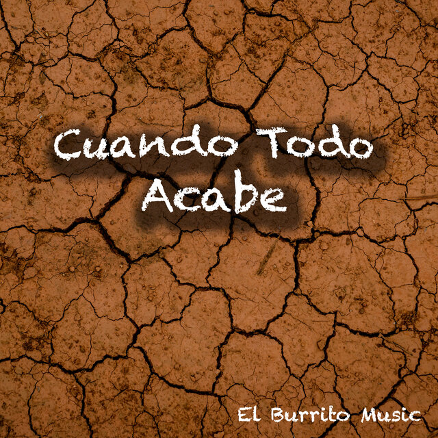 Cuando Todo Acabe
