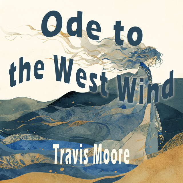 Ode to the West Wind