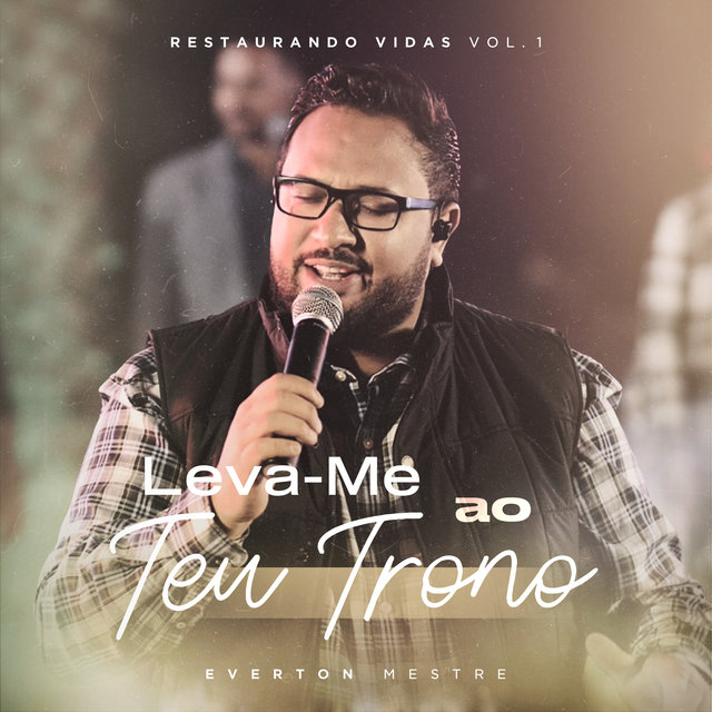 Leva-Me ao Teu Trono (Ao Vivo)