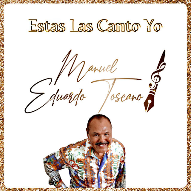 Estas las Canto Yo