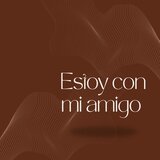 Estoy Con Mi Amigo