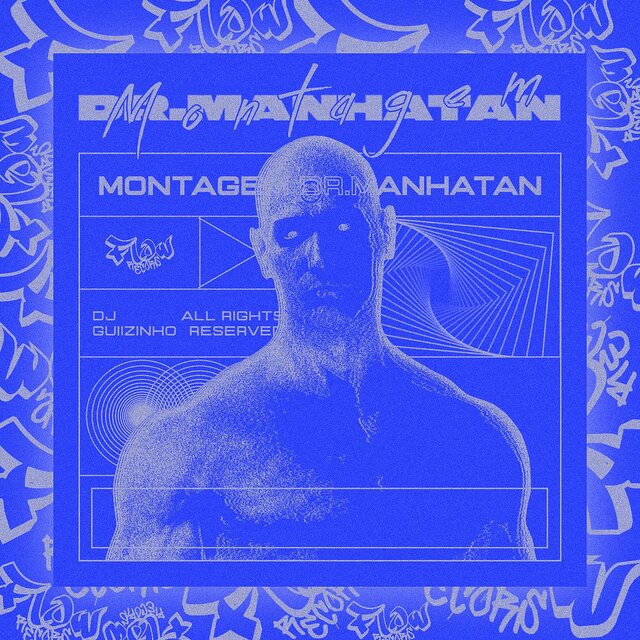 MONTAGEM DR. MANHATAN
