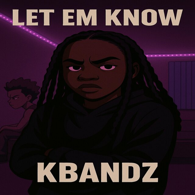 Let Em Know