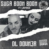 Suga Boom Boom (feat. LadyDice)