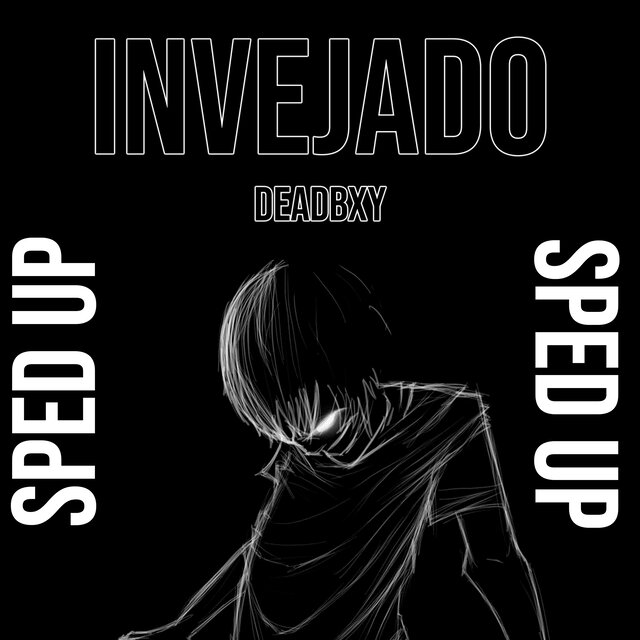 Invejado (Sped Up)