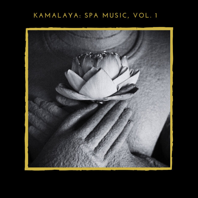 Kamalaya: Spa Music, Vol. 1