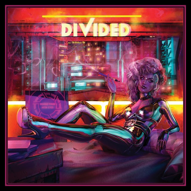 Behind Your Neon Eyes