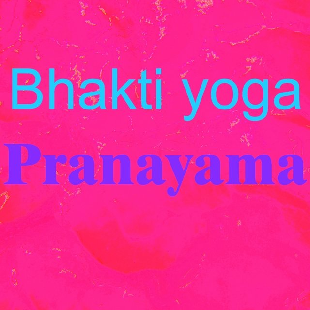 Bhakti Yoga