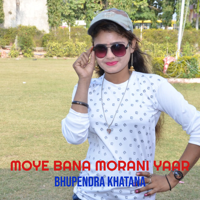 Moye Bana Morani Yaar