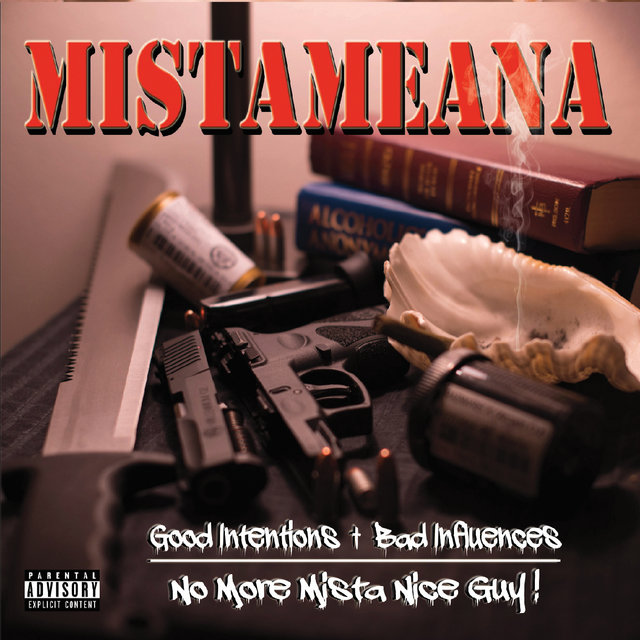 Good Intentions, Bad Influences: No More Mista Nice Guy!