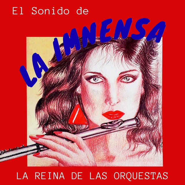 El Sonido de la Inmensa la Reina de las Orquestas