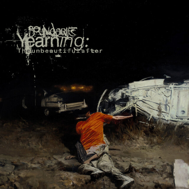 Cover art for album Yearning: The unbeautiful after by Boundaries