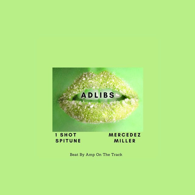 Adlibs (feat. Mercedez Miller)