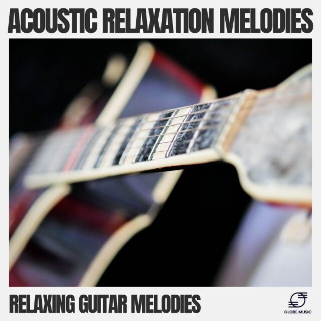 Acoustic Relaxation Melodies