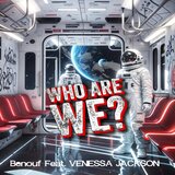 WHO WE ARE (feat. venessa jackson)